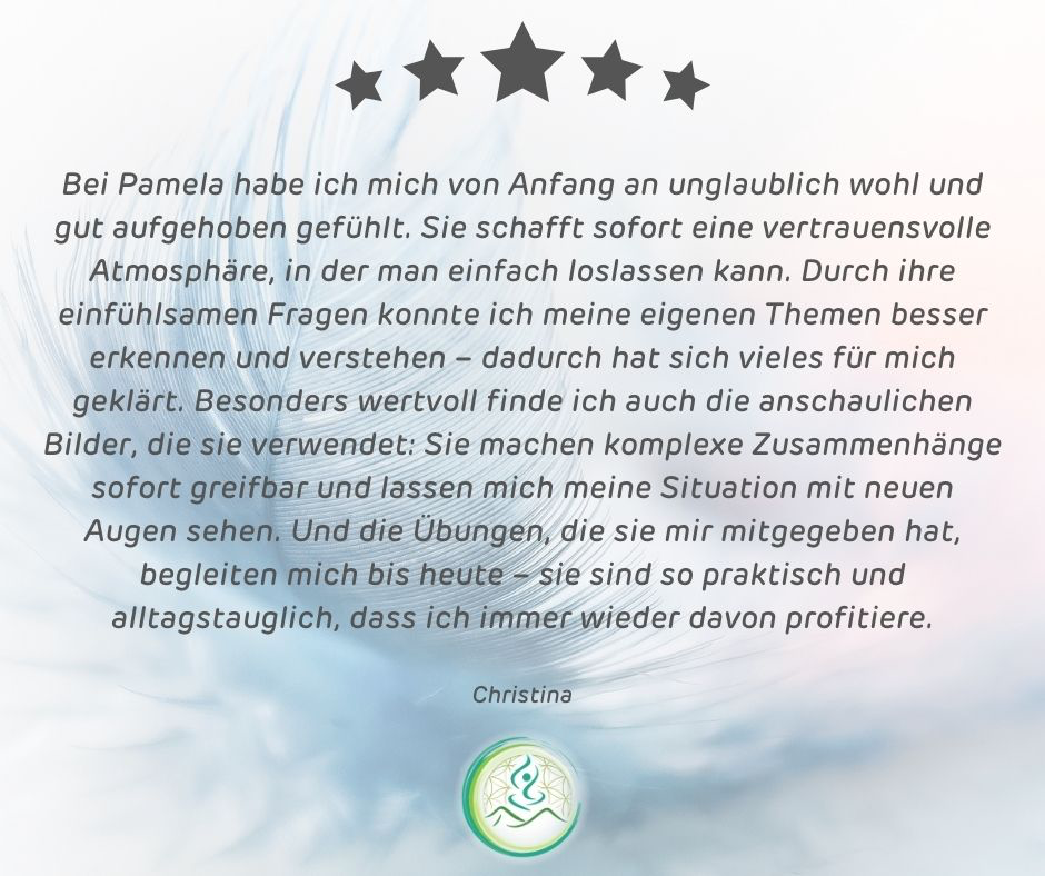 Kundenstimme von Christina über Pamela Simon – Energiearbeit & Coaching bei SeelenSanft im Allgäu